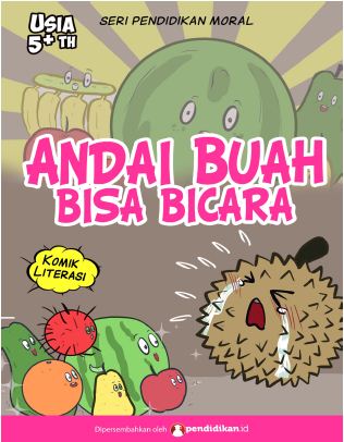 Andai Buah Bisa Bicara